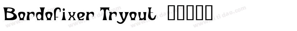 Bordofixer Tryout字体转换